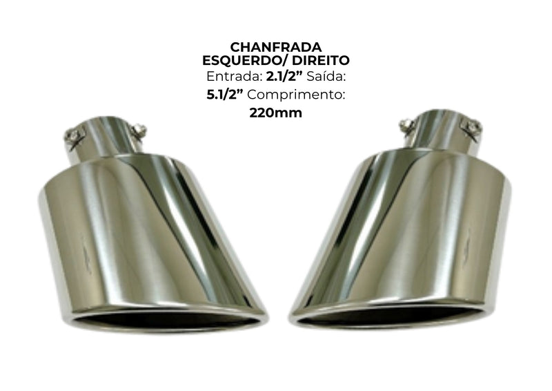 Par de Ponteira Chanfrada Inox 304 — Esquerdo/Direito | Entrada 2½″ | Saída 5½″ | Comprimento 220mm